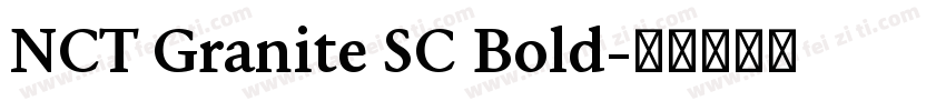 NCT Granite SC Bold字体转换